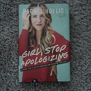 Girl, Stop Apologizing Book by Rachel Hollis
